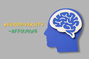 Neurodiversity-Affirming